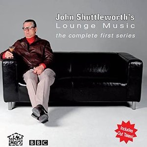 John Shuttleworth's Lounge Music