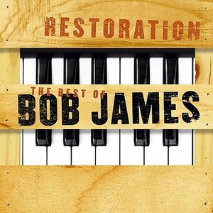 Restoration: The Best of Bob James (disc 1)