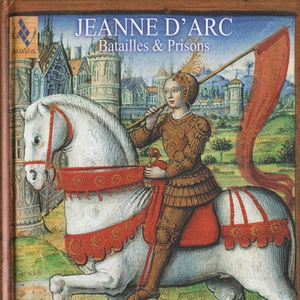 Jeanne d'Arc: Batailles & Prisons cover