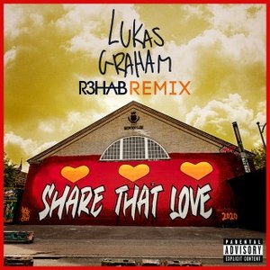 Share That Love (R3HAB Remix)