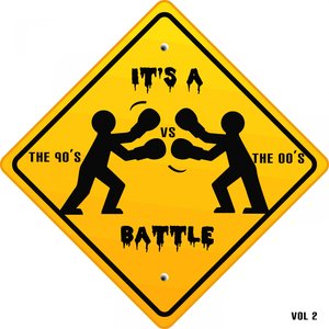 It's a Battle - The 90's vs. the 00's, Vol. 2