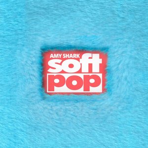 soft pop [Explicit]