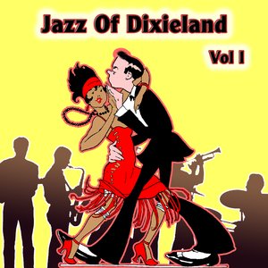 Jazz of Dixieland  Vol 1