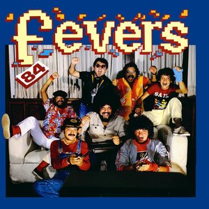 The Fevers 84