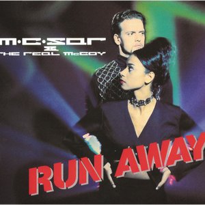 MC Sar & The Real McCoy - Run Away - Zortam Music