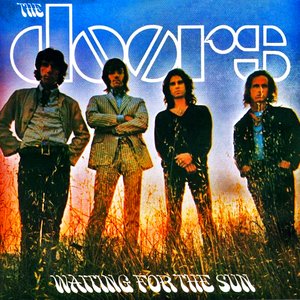 Waiting For The Sun [40th Anniversary Mixes]