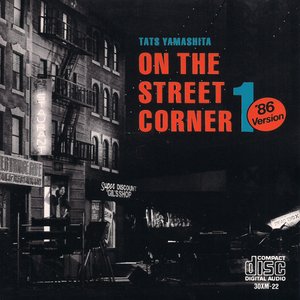 On The Street Corner 1 ('86 Version)