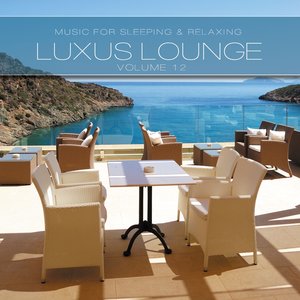 Luxus Lounge, Vol. 12