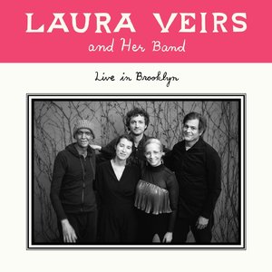 Laura Veirs and Her Band (Live in Brooklyn) [Explicit]