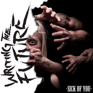 Sick Of You