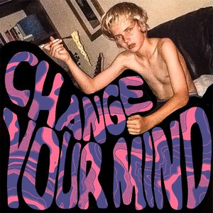 Change Your Mind