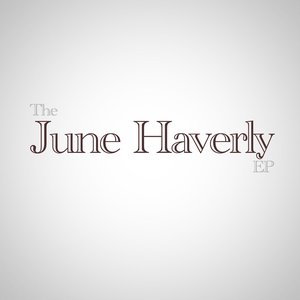 The June Haverly EP