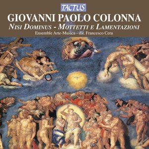 Colonna: Nisi Dominus - Mottetti e Lamentazioni