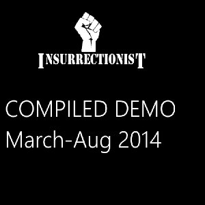 Compiled Demo: March-August 2014