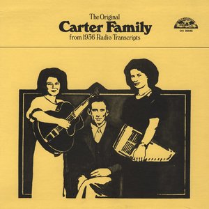 The Original Carter Family From 1936 Radio Transcripts