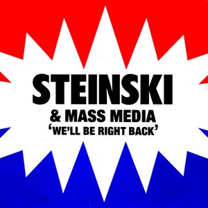 We'll Be Right Back