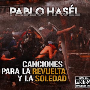 Canciones Para La Revuelta y La Soledad