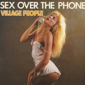 Sex Over the Phone (Original Album 1985)