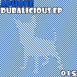 Dubalicious - EP