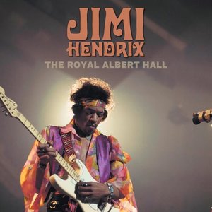 Jimi Hendrix Experience (Last Concert in Europe Recorded Live At The Royal Albert Hall, 24th February 1969)