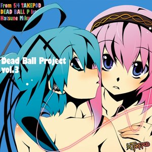 Dead Ball Project vol.3