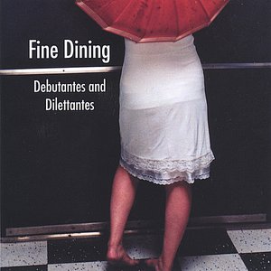 Debutantes and Dilettantes