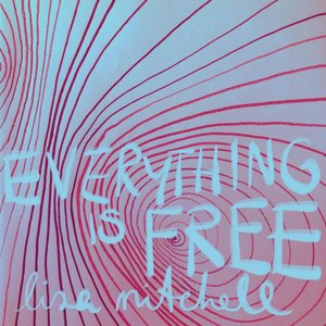 Everything Is Free