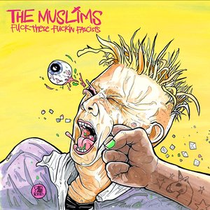 Fuck These Fuckin Fascists [Explicit]