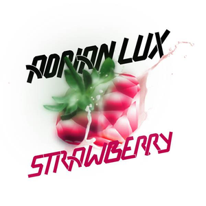 Adrian Lux - Strawberry