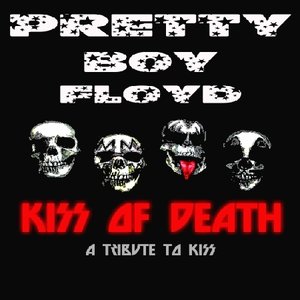 KISS Of Death: A Tribute To KISS