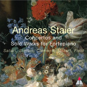 Andreas Staier - Concertos & Solo Works for Fortepiano