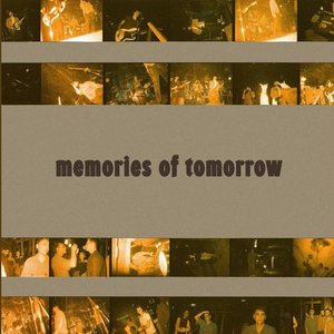 Memories of Tomorrow