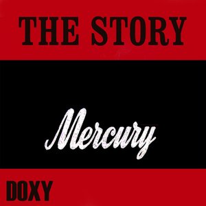 The Story Mercury (Doxy Collection Remastered)