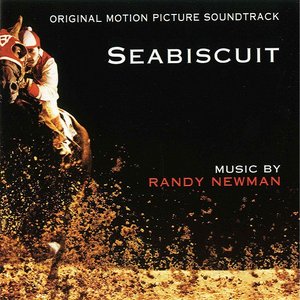 Seabiscuit (Original Motion Picture Soundtrack)