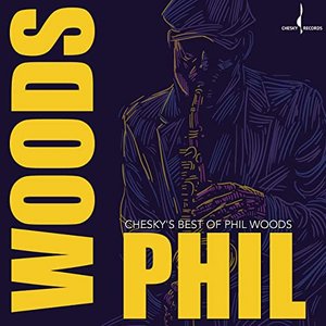 Chesky's Best of Phil Woods