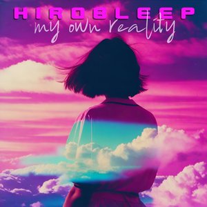 My Own Reality