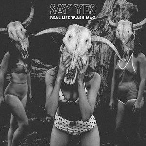 Real Life Trash Mag [Explicit]