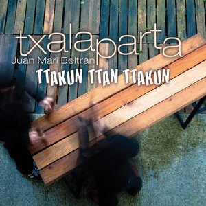 Image for 'Txalaparta-ttakun ttan ttakun'