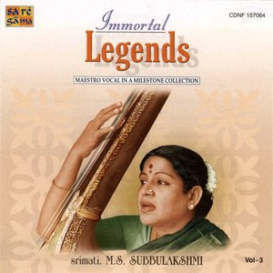 Immortal Legends -M.S.Subbulakshmi Vol-3