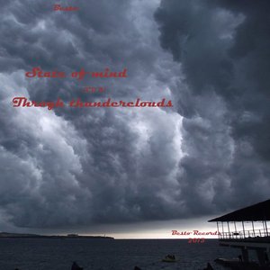 “State of mind (CD 2) Through thunderclouds”的封面