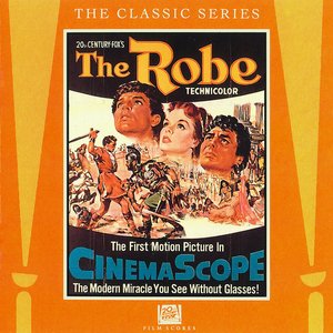 The Robe (Original Motion Picture Score)