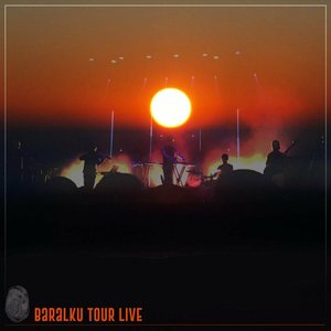 Baralku Tour (Live)