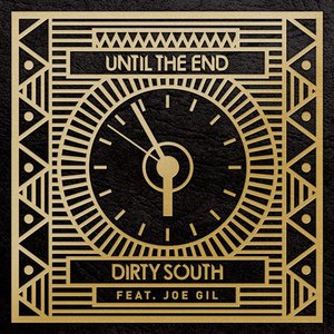 Until the End (Remixes) [feat. Joe Gil] - EP