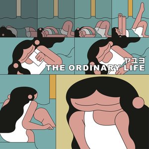 THE ORDINARY LIFE