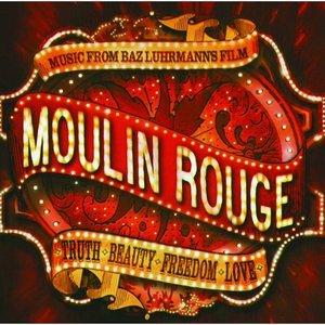 Moulin Rouge [Soundtrack (International Version)]