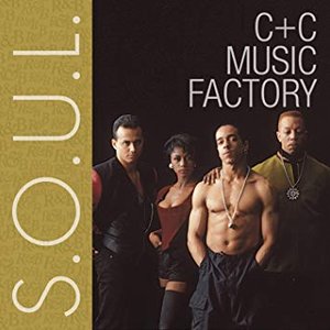 C+C Music Factory - S.O.U.L. - Zortam Music