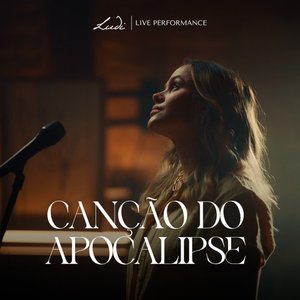 Canção do Apocalipse (LIve Performance)