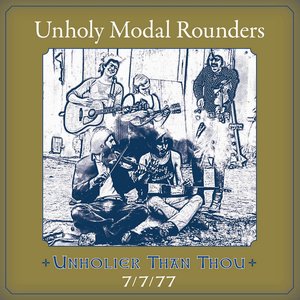 Unholier Than Thou: 7/7/77 (Live)