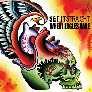 Set It Straight / Where Eagles Dare