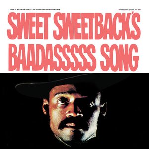 Sweet Sweetback's Baadasssss Song (An Opera) (The Original Cast Soundtrack Album)